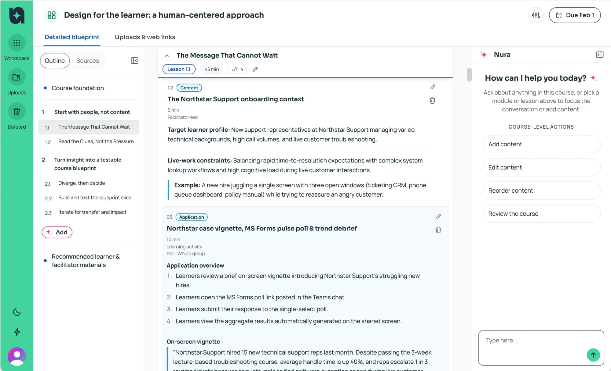 Nuralia's detailed blueprint for the course Design for the learner: a human-centered approach, with the course outline on the left, the lesson The Message That Cannot Wait in the middle, and the Nura assistant offering course-level actions on the right.